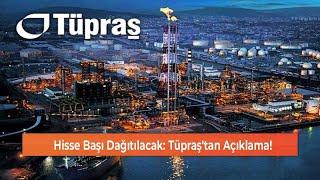 TÜPRAŞ'A 800 TL GİRİP, BU KISA TARİHTE 105.000.000 LİRA KAZANMAK: YAŞANDI, ONAYLANDI...VE TEMETTÜ!