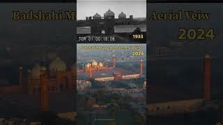 Badshahi Mosque Lahore in 1933 vs 2024