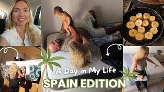 A Day in My Life | Spain Edition | Alltag in Spanien mit Baby