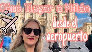 Cómo llegar a MILÁN desde el aeropuerto ‼️Precios , horarios y consejos #travelvlog #milan #italy