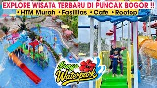 EXPLORE WISATA TERBARU DI PUNCAK BOGOR ‼️ BUNGA WATERPARK CIMORY PUNCAK