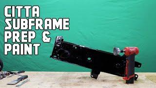 Citta Subframe cleanup and painting