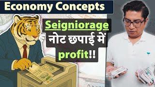 Economy Concepts: Seigniorage- RBI’s profit from printing currency notes UPSC-Prelims-2025
