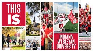 THIS IS: Indiana Wesleyan University
