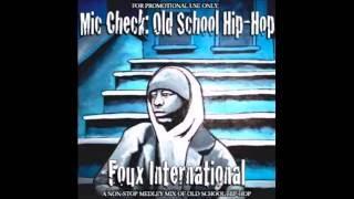 DJ General FX - Mic Check: Old School Hip-Hop [Mixtape]