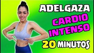 ADELGAZA | Cardio Intenso 20 minutos!