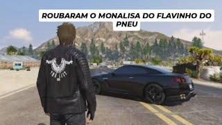 EM BUSCA DA MONALISA (FLAVINHO DO PNEU). GTARP