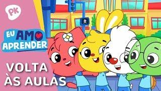 Volta às Aulas! | Música Infantil | Eu Amo Aprender | PlayKids