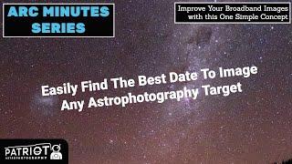 Best Day of the Year to Image Your Astrophotography Target