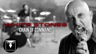 WHITE STONES - Chain Of Command (Official Music Video)