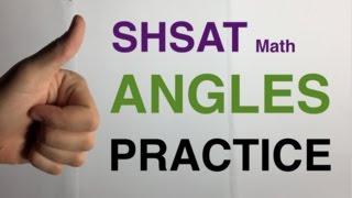 Angles - Practice Page - SHSAT - Math