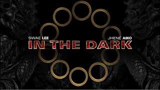 In The Dark - Swae Lee feat. Jhené Aiko | Marvel Studios' Shang-Chi and the Legend of the Ten Rings