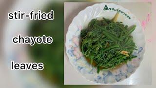 stir-fried chayote leaves with chili bean paste
