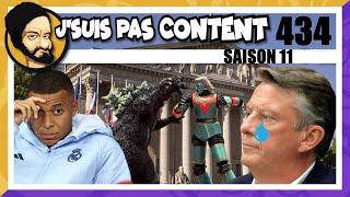 Mbappé dans la SAUCE, Députés qui CHIALENT & robots VS géants ! [J'suis pas content ! "434]