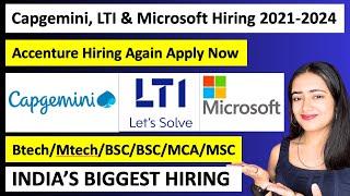 Capgemini, LTI,Accenture & Microsoft Hiring | Batch 2021-2024 | BTech/BSC/BCA