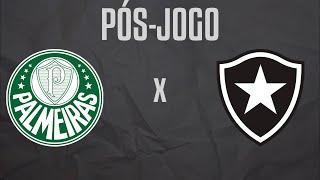 PÓS-JOGO: Palmeiras 1x3 BOTAFOGO | BRASILEIRÃO