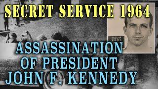 "Assassination of President John F. Kennedy" - 1964 Secret Service Film