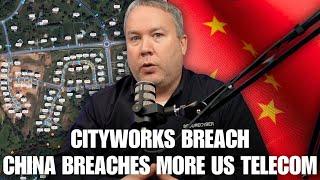 CityWorks Sofware BREACH | China Breaches MORE US Telecoms