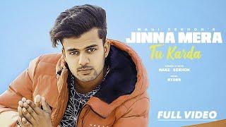 Jinna Mera Tu Karda (Official Song) : Mani Sekhon | Ryder | Latest Punjabi Songs 2022