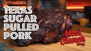 Texas Sugar Pork Butt