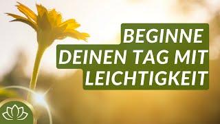 Ruhige Morgen-Meditation mit 30 wohltuenden Affirmationen ️