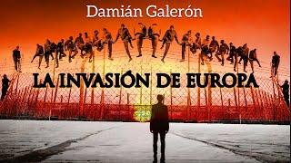  Damián Galerón. La invasión de Europa