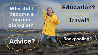 Marine Biologist Answers Your Questions! (Rockpooling, PhD Advice and How to Share Science)