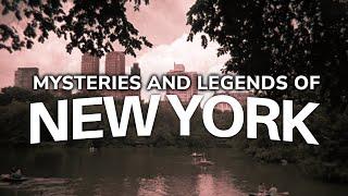 Mysteries and Legends of New York