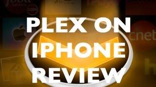 Plex for iPhone Full Review 2013 UPDATED