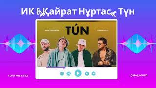 ИК & Қайрат Нұртас - Түн