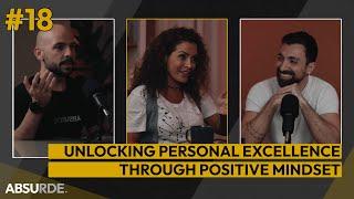 Maya Mattar: Unlocking Personal Excellence through Positive Mindset. | Ep #18