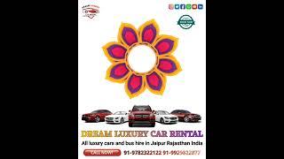 Dream luxury car rental service Jaipur Rajasthan