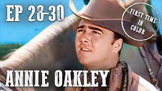 Annie Oakley Compilation | EP28-30 | Colorized