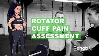 ROTATOR CUFF PAIN ASSESSMENT: WHICH MUSCLE IS IT