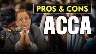 ACCA | PROS & CONS | BHUPESH ANAND