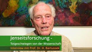 Jenseitsforschung - Totgeschwiegen von der Wissenschaft !  Interview mit Prof. Dr. H. Bartussek