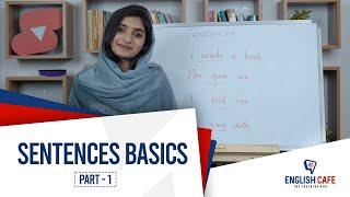 Sentences Basics  | Part 1 | English Cafe