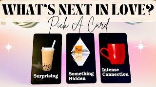 WHAT'S COMING NEXT IN LOVE?  Pick a Card Love Tarot Reading