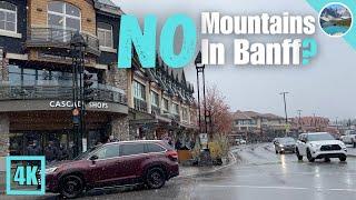 Banff Looks Quite Different WITHOUT Mountains! 