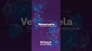 Venezuela Científica y Tecnológica, un resumen informativo del Mincyt. 𝙃𝙖𝙘𝙞𝙚𝙣𝙙𝙤 𝘾𝙞𝙚𝙣𝙘𝙞𝙖 𝙥𝙖𝙧𝙖 𝙡𝙖 𝙫𝙞𝙙𝙖