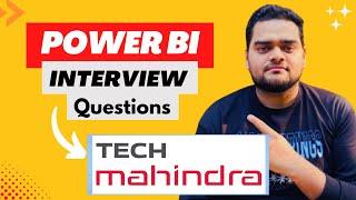 Tech Mahindra- 9 Interview Questions you must know | Power BI 