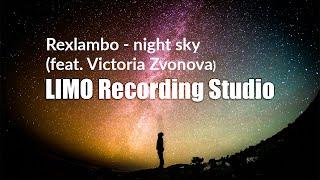 Rexlambo - Night Sky (feat. Victoria Zvonova) | Chillstep Vibes | (Creative Commons License)