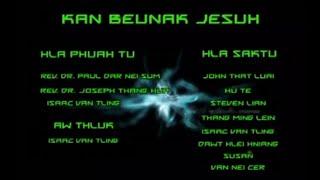 Chin Hla - Kan Beunak Jesuh (Full Version)