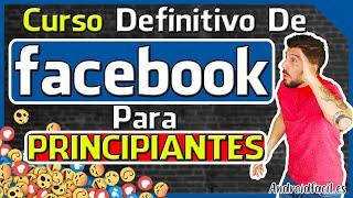 Cómo utilizar FACEBOOK para PRINCIPIANTES 🟦 PRIMEROS Pasos en FACEBOOK ⭐⭐⭐⭐⭐