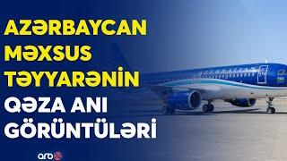 SON DƏQİQƏ! Azərbaycana məxsus təyyarə QƏZAYA UĞRADI - ANBAAN GÖRÜNTÜLƏR