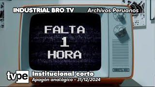 Institucional corto - IRTP/TV Perú - 1 hora para el apagón analógico - 31/12/2024