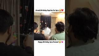 Areeb birthday wish to iqra ️|#sistrology #iqrakanwal #trending #viral #foryou