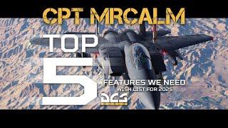 TOP 5 Things We Need For 2025! #DCSWORLD #CPTMRCALM