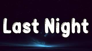 Havana feat. Yaar & Kaiia - Last Night (Lyrics)