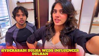 Hyderabadi dulha weds Influencer Dulhan | Ep 01 |  Hyderabad Diaries